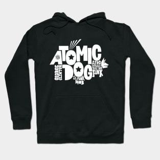 Atomic Dog - George Clinton Tribute Shirts! Hoodie